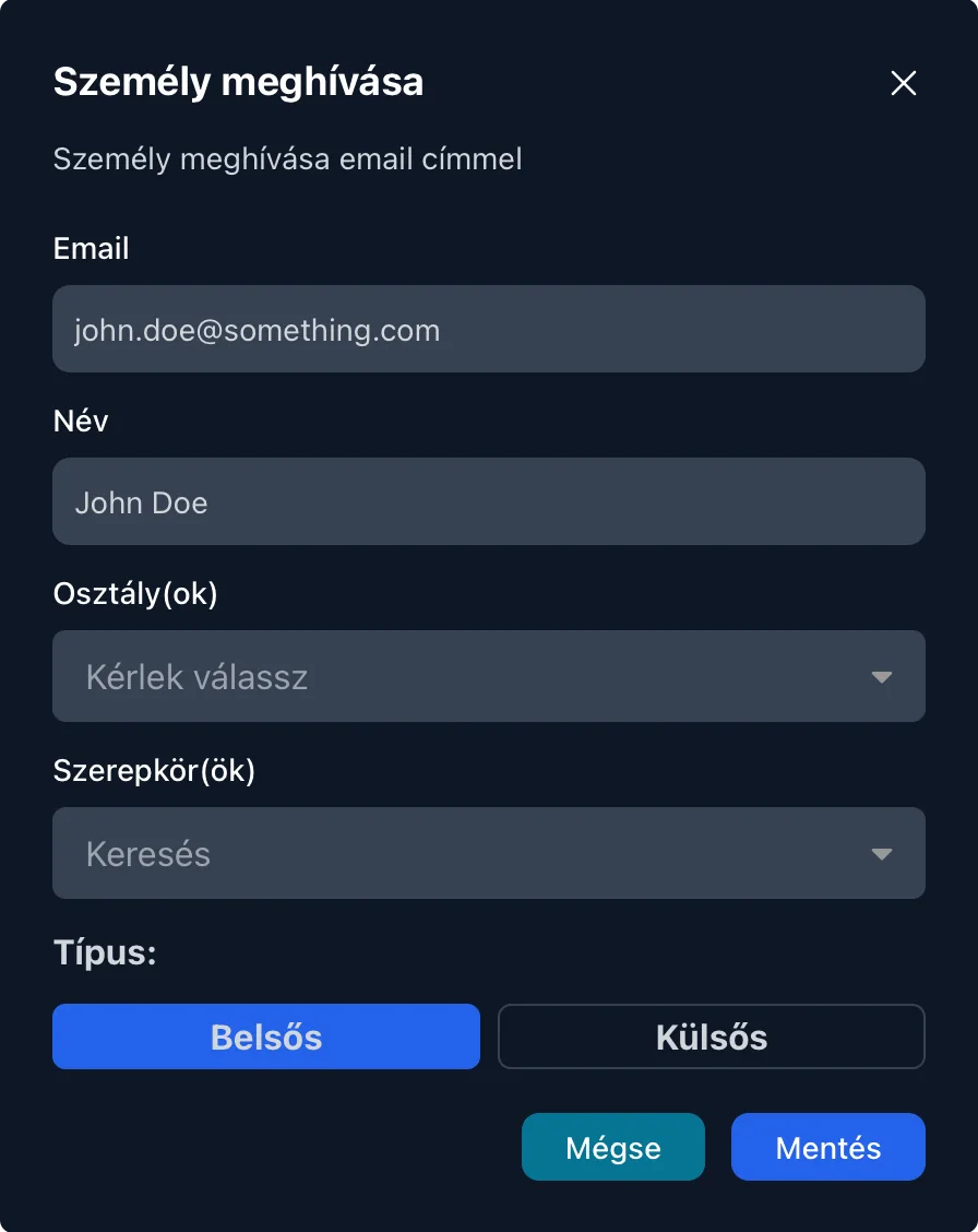 Felhasználó meghívása e-mail-címmel, osztály és szerepkör megadásával, belsős vagy külsős típussal